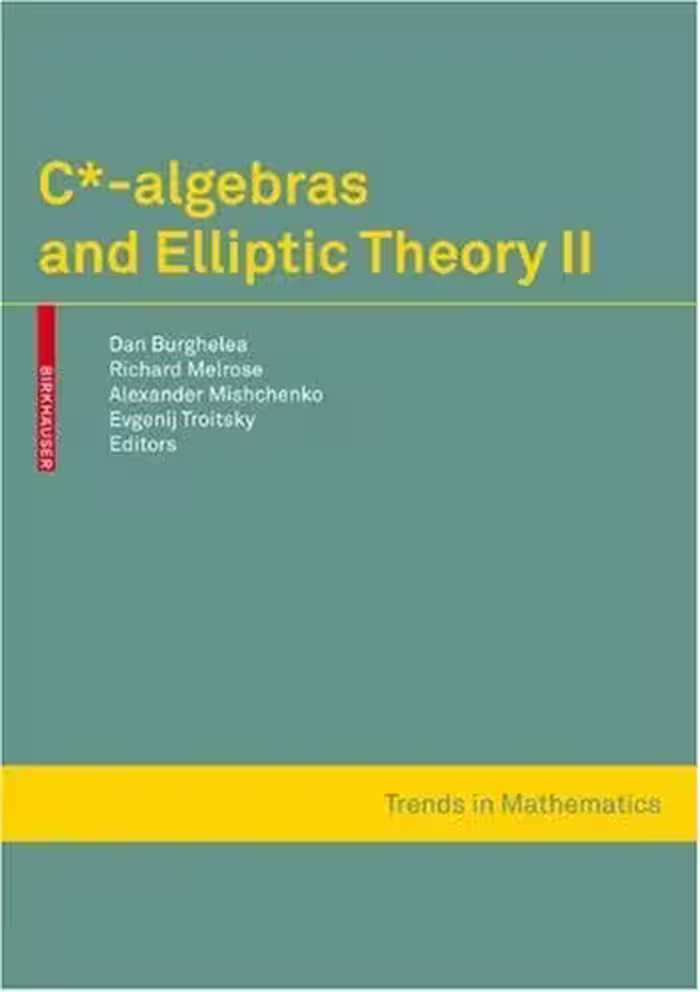 خرید و دانلود نسخه کامل کتاب C*-Algebras and Elliptic Theory II