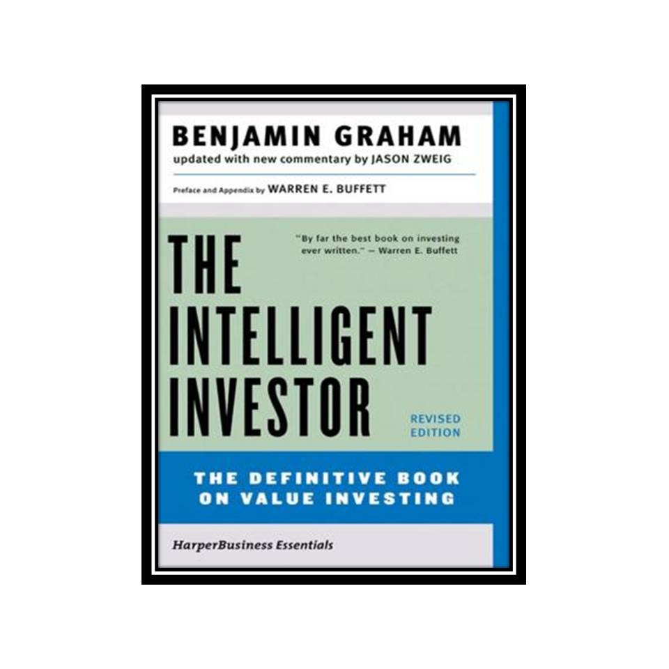 کتاب The Intelligent Investor اثر جمعی از نویسندگان انتشارات مؤلفین طلایی