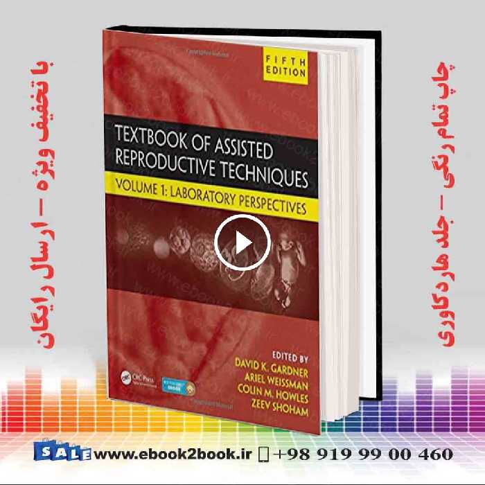 Textbook of Assisted Reproductive Techniques 5th Edition