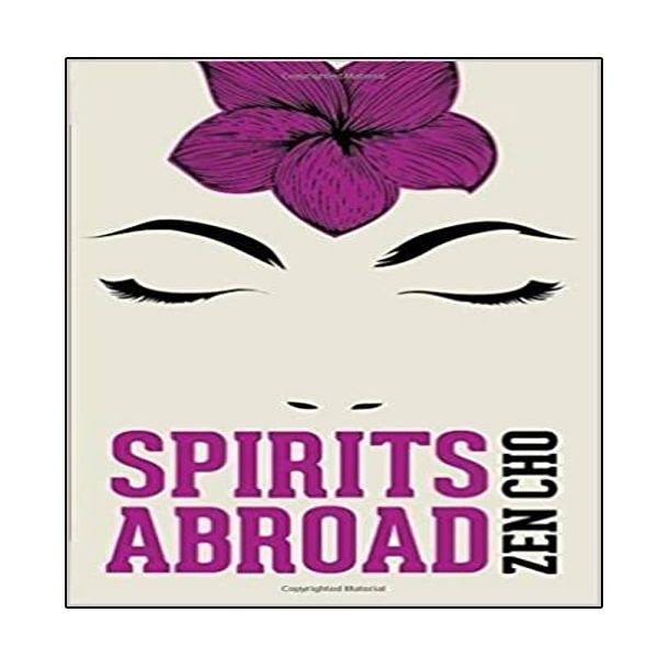 کتاب Spirits Abroad اثر Zen Cho انتشارات نبض دانش