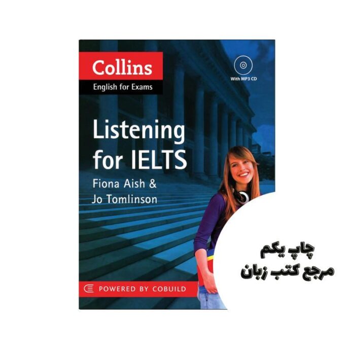 کتاب Collins English for Exams Listening for IELTS نویسنده Fiona Aish and Jo Tomlinson