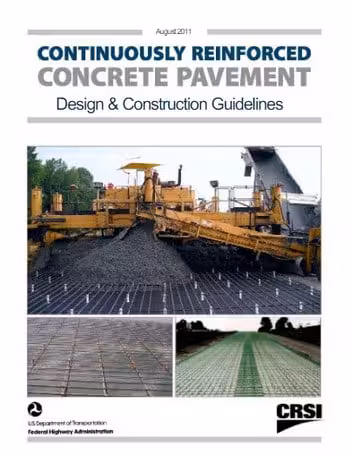 󾕇 دانلود کتاب CRSI, Continuously Reinforced Concrete Pavement - Design and Construction, 2011 - دانلود کتاب های دانشگاهی