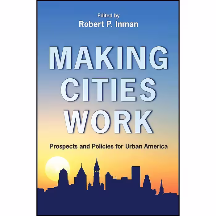 کتاب زبان اصلی Making Cities Work اثر Robert P Inman