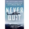 کتاب Never Quit اثر Jimmy Settle and Don Rearden انتشارات St. Martins Griffin