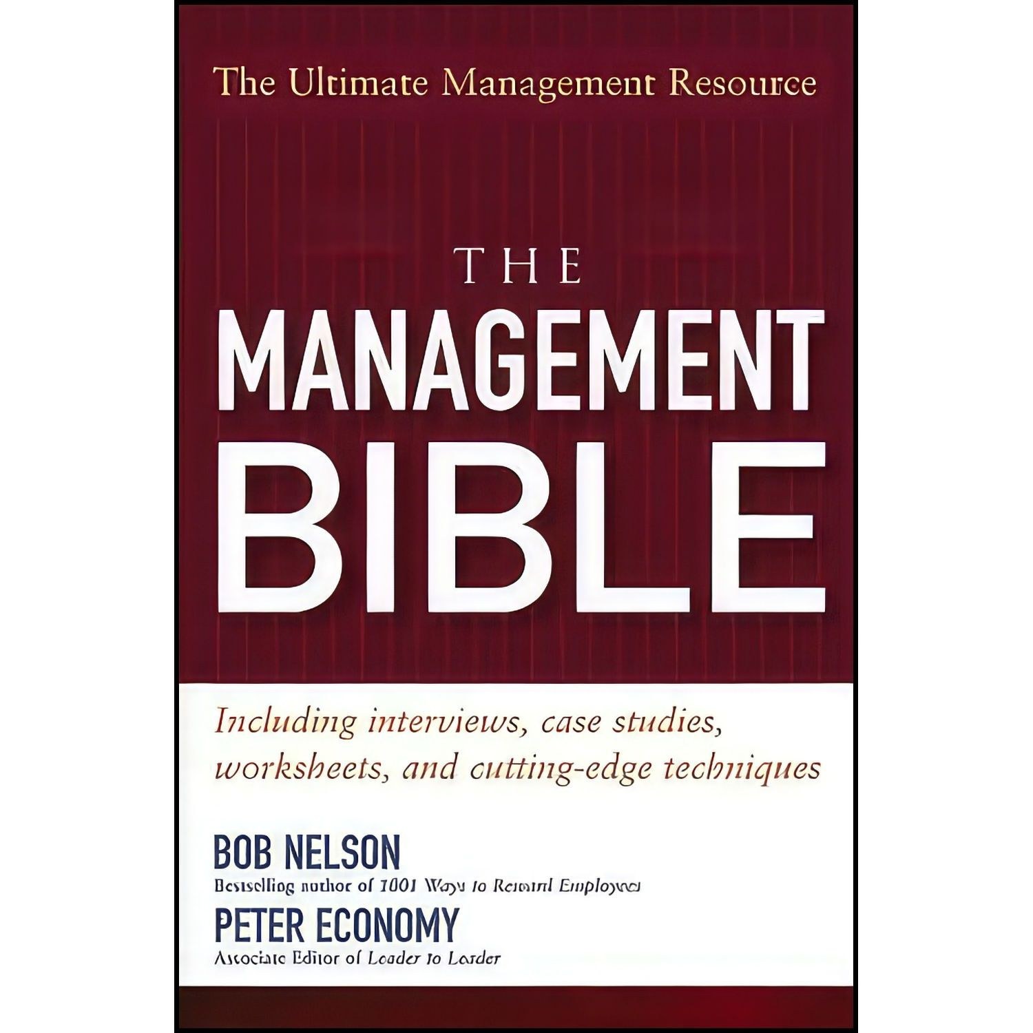 کتاب زبان اصلی The Management Bible اثر Bob Nelson and Peter Economy