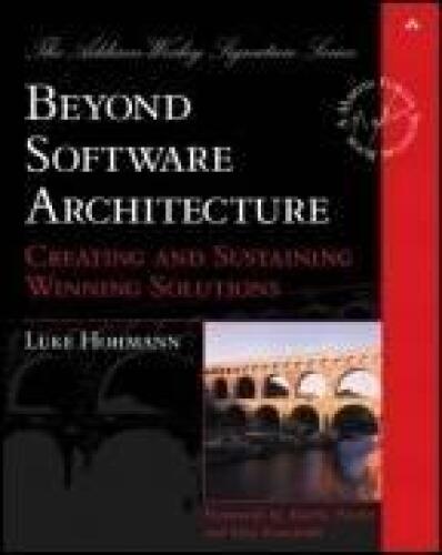 خرید و دانلود نسخه کامل کتاب Beyond Software Architecture: Creating and Sustaining Winning Solutions