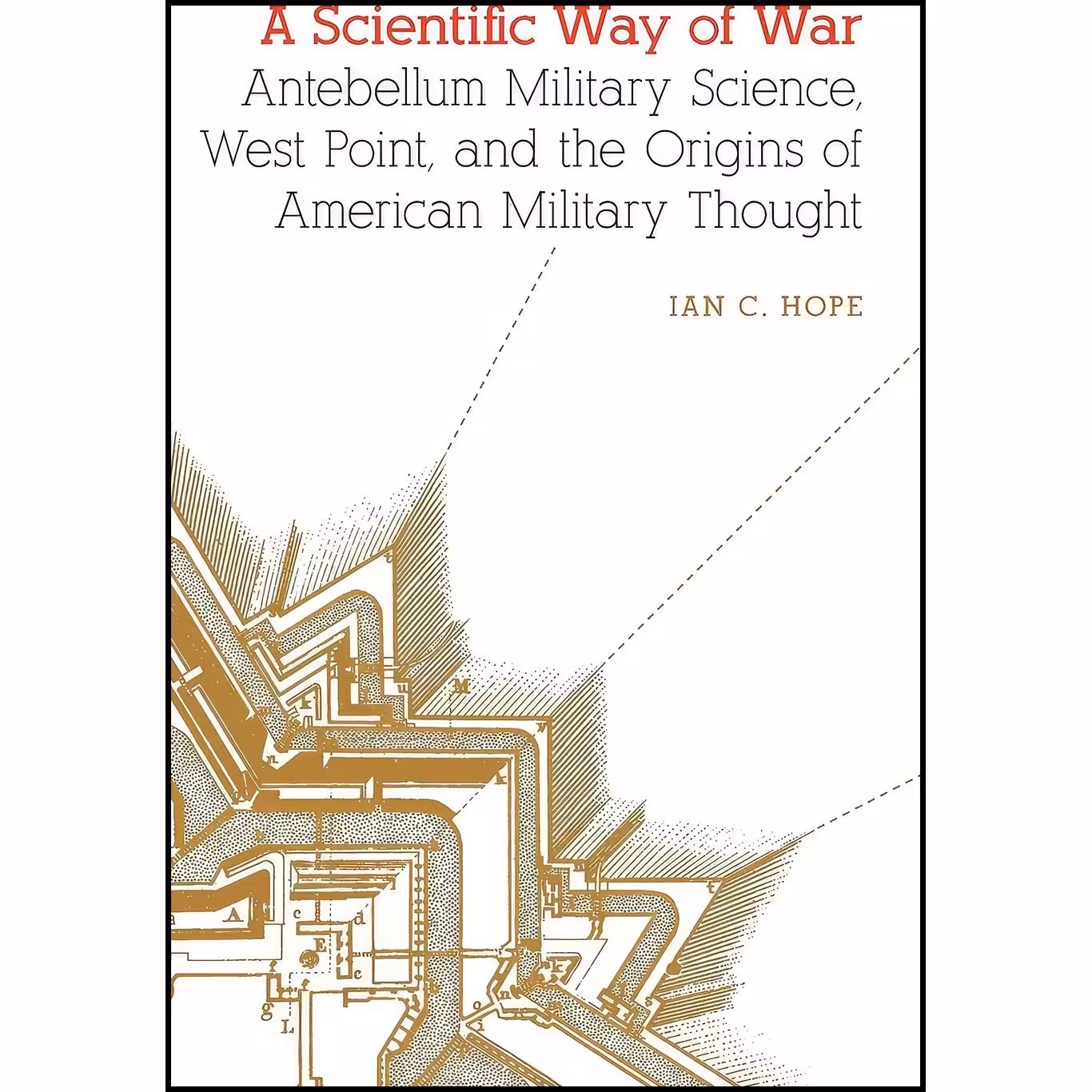 کتاب زبان اصلی A Scientific Way of War اثر Ian C Hope