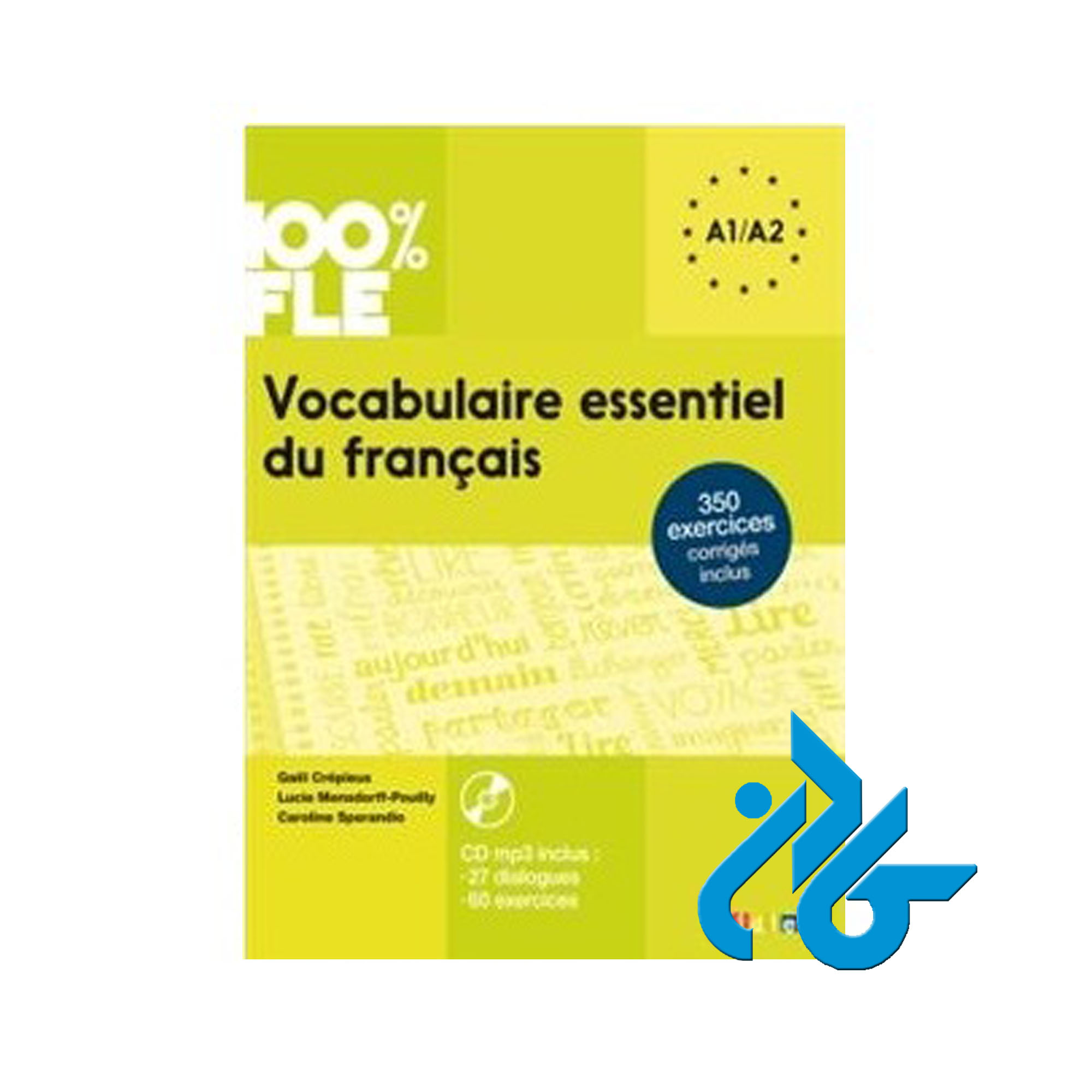 واژگان ضروری فرانسوی خرید از فروشگاه کتاب کادن تا 50% تخفیف خرید کتاب فرانسه