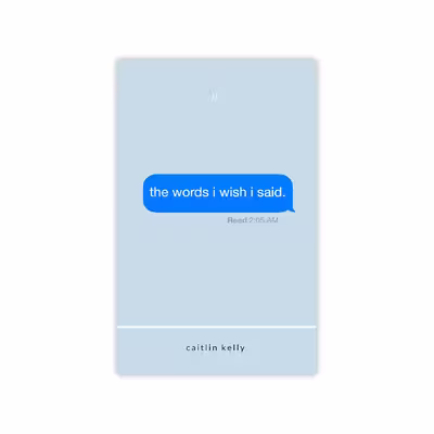 کتاب the words i wish i said اثر caitlin kelly نشر ‎ Independently
