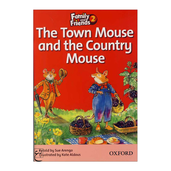 کتاب The Town Mouse and the Country Mouse Family 2 Readers Book اثر جمعی از نویسندگان انتشارات ابداع