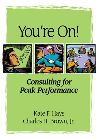 خرید و دانلود نسخه کامل کتاب You&#039;re on: Consulting for Peak Performance - PDF