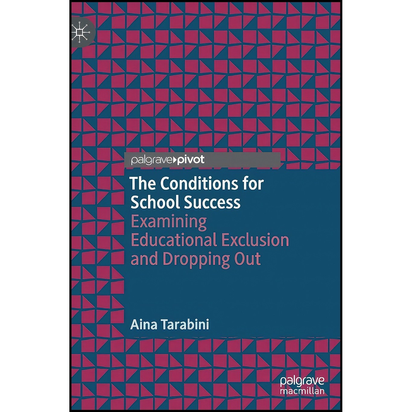 کتاب زبان اصلی The Conditions for School Success