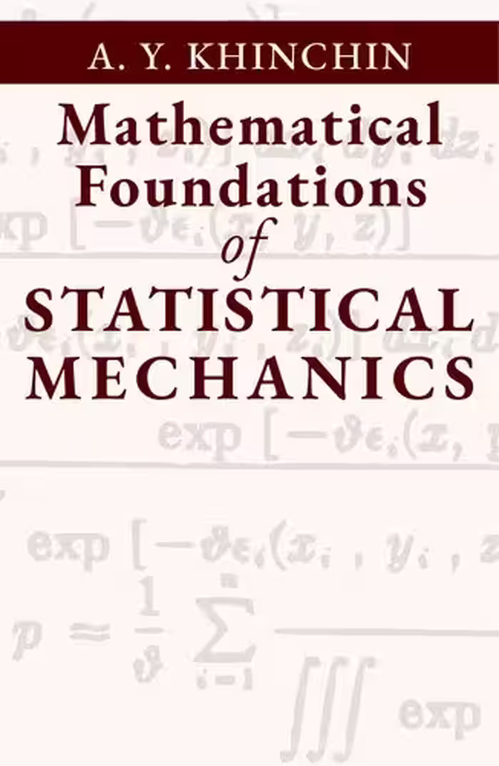 خرید و دانلود نسخه کامل کتاب Mathematical Foundations of Statistical Mechanics