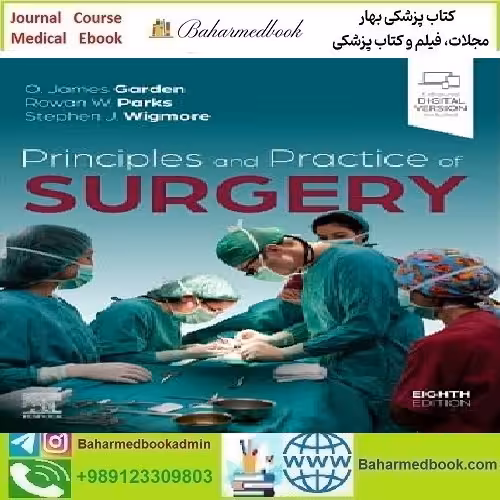 Principles and Practice of Surgery 2023 TRUE PDF price 3€ - کتاب پزشکی بهار
