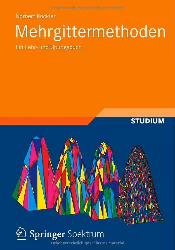 خرید و دانلود نسخه کامل کتاب Mehrgittermethoden: Ein Lehr- und Übungsbuch