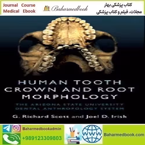 Human Tooth Crown and Root Morphology 2017 TRUE PDF p