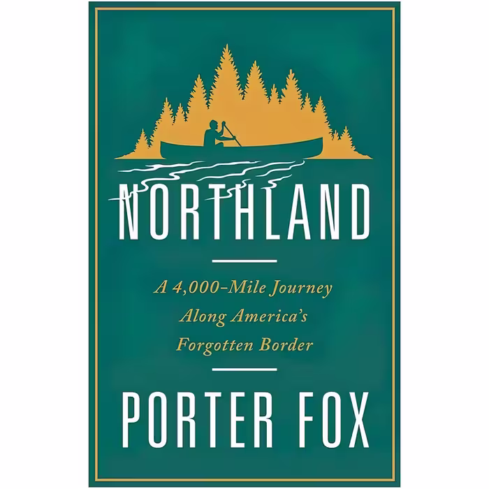 کتاب Northland اثر Porter Fox انتشارات W. W. Norton and Company