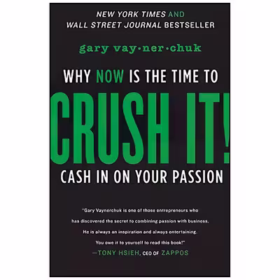 کتاب Crush It! اثر Gary Vaynerchuk انتشارات Harper Studio