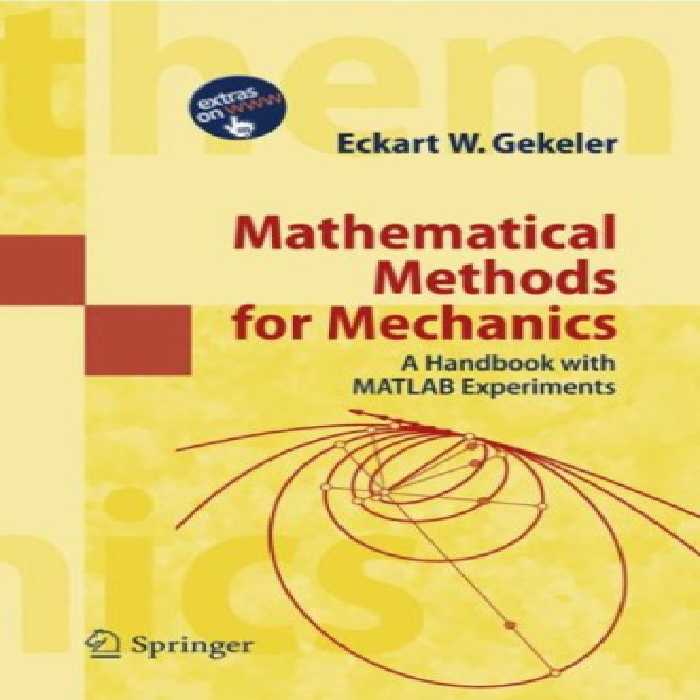 خرید و دانلود نسخه کامل کتاب Mathematical methods for mechanics: A handbook with MATLAB experiments