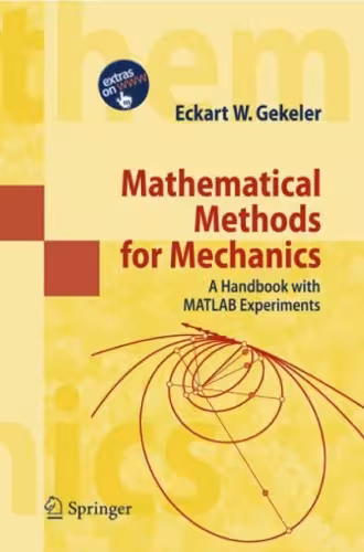 خرید و دانلود نسخه کامل کتاب Mathematical methods for mechanics: A handbook with MATLAB experiments