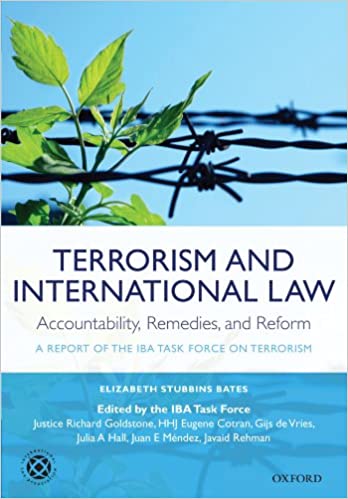 خرید و دانلود نسخه کامل کتاب Terrorism and International Law: Accountability, Remedies, and Reform: A Report of the IBA Task Force on Terrorism - PDF