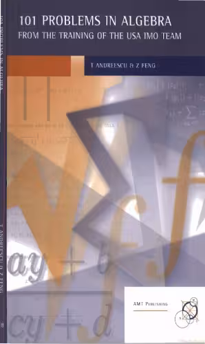 خرید و دانلود نسخه کامل کتاب 101 Problems In Algebra For all competitive exams IIT RMO GRE GMAT Engineering and Government entrance exams T Andreescu Z Feng