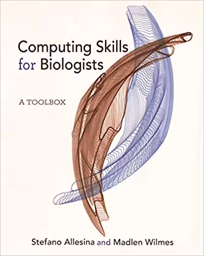󾕇 دانلود کتاب Computing Skills For Biologists A Toolbox, 2019 - دانلود کتاب های دانشگاهی