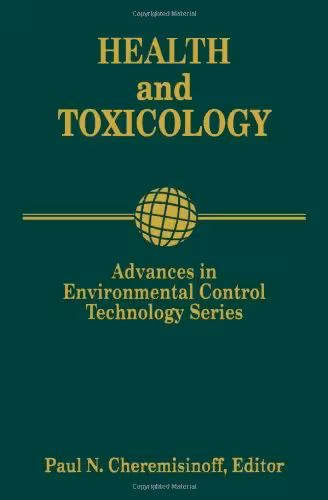 󾕇 دانلود کتاب Advances In Environmental Control Technology - Health And Toxicology, 1997 - دانلود کتاب های دانشگاهی