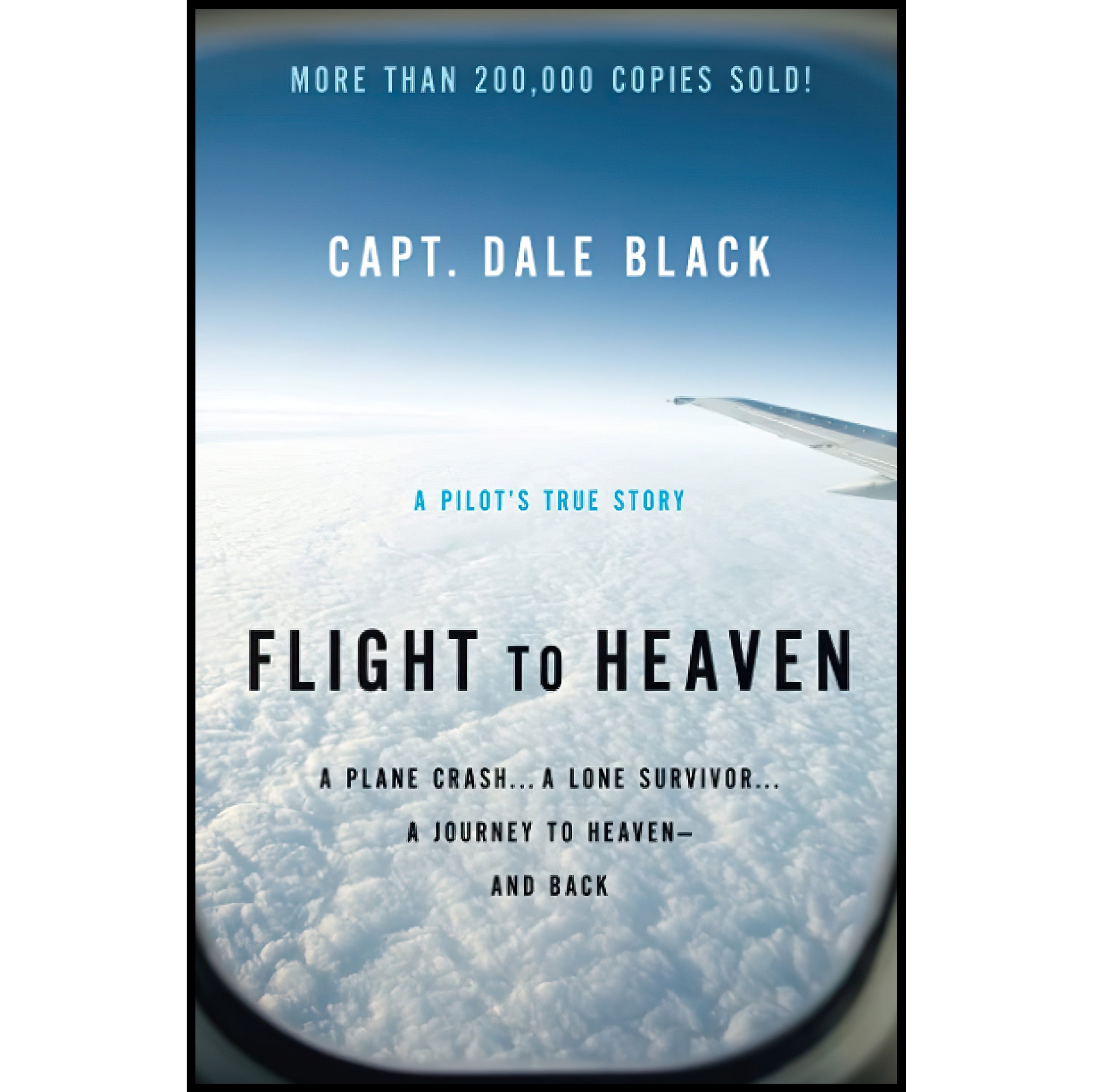 کتاب زبان اصلی Flight to Heaven اثر Capt Dale Black