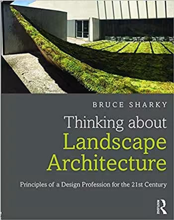 󾕇 دانلود کتاب Thinking About Landscape Architecture - دانلود کتاب های دانشگاهی