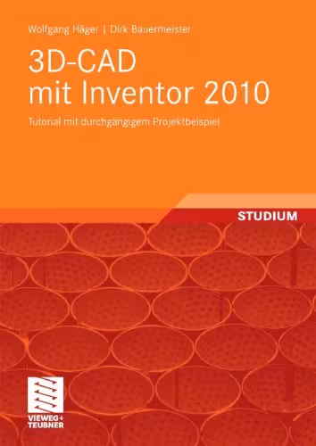 خرید و دانلود نسخه کامل کتاب 3D-CAD mit Inventor 2010: Tutorial mit durchgängigem Projektbeispiel