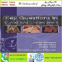 Key Questions in Cardiac Surgery TRUE PDF price 1€ - کتاب پزشکی بهار