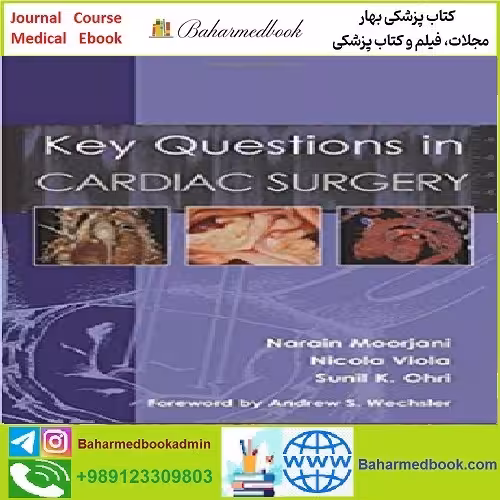 Key Questions in Cardiac Surgery TRUE PDF price 1€ - کتاب پزشکی بهار