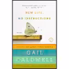 کتاب New Life, No Instructions اثر Gail Caldwell and Gail Caldwell انتشارات Random House Trade
