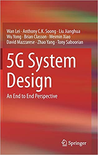  دانلود کتاب 5G System Design - An End To End Perspective, 2019 - دانلود کتاب های دانشگاهی