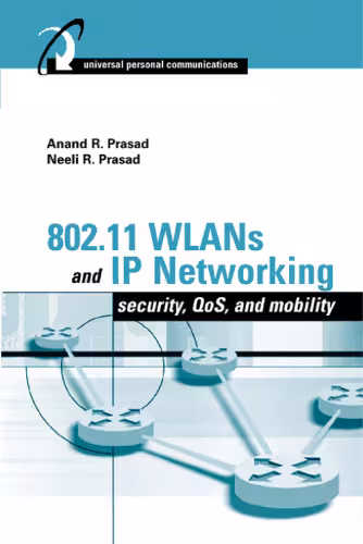 خرید و دانلود نسخه کامل کتاب 802.11 WLANs and IP networking: security, QoS, and mobility
