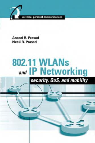 خرید و دانلود نسخه کامل کتاب 802.11 WLANs and IP networking: security, QoS, and mobility