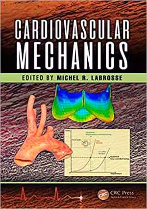 [PDF] دانلود کتاب Cardiovascular Mechanics, 2019