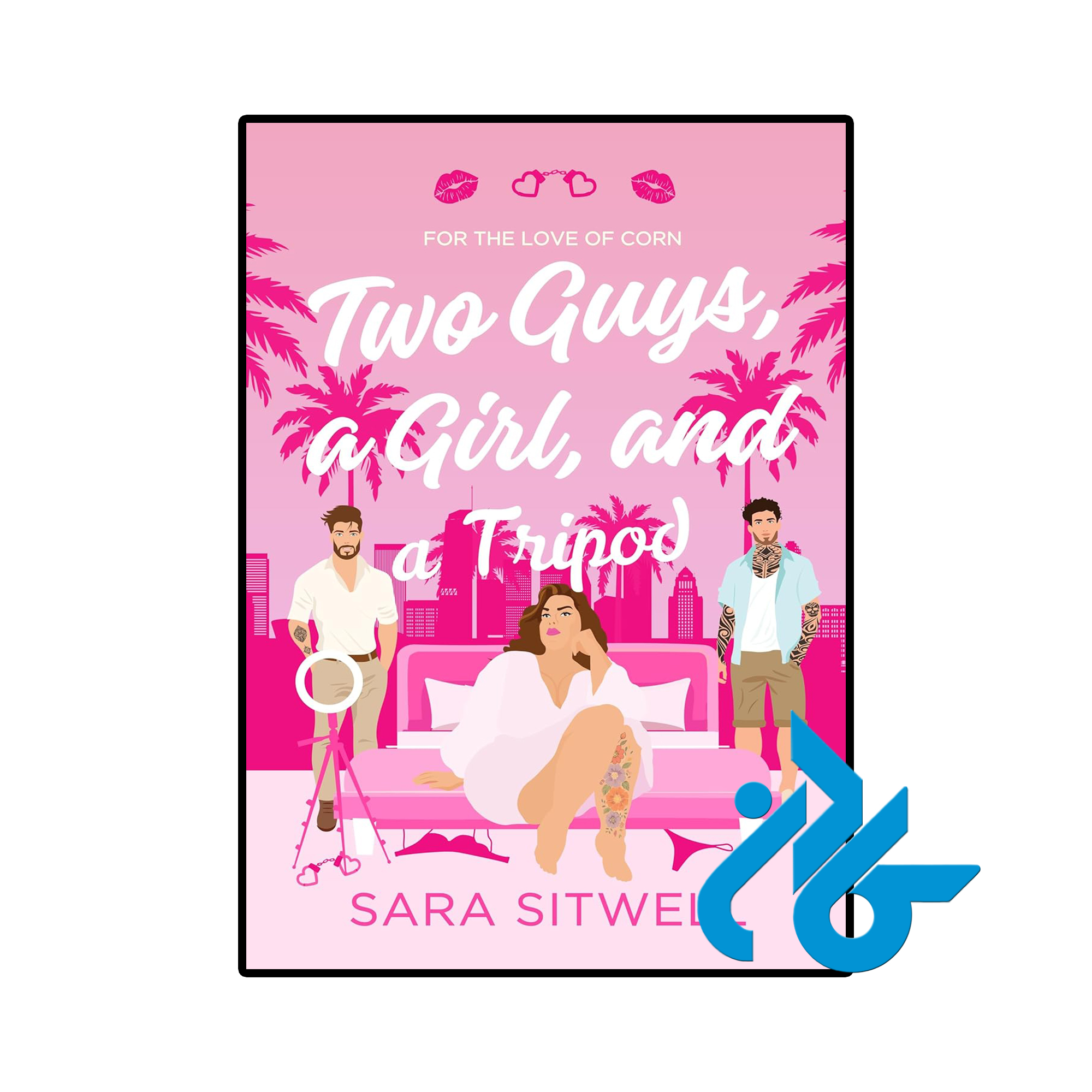 کتاب Two Guys a Girl and a Tripod