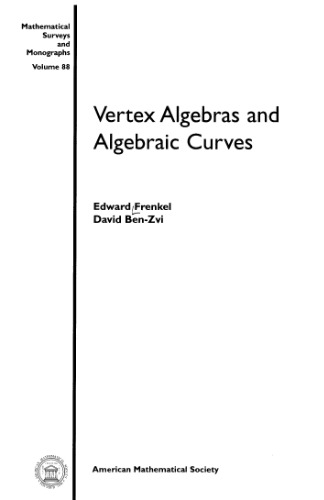 خرید و دانلود نسخه کامل کتاب Vertex algebras and algebraic curves