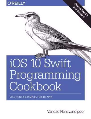 خرید و دانلود نسخه کامل کتاب iOS 10 Swift Programming Cookbook