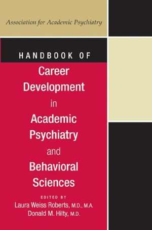 [PDF] دانلود کتاب Handbook Of Career Development In Academic Psychiatry And Behavorial Sciences, 2005