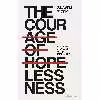 کتاب The Courage of Hopelessness اثر Slavoj Žižek انتشارات Allen Lane