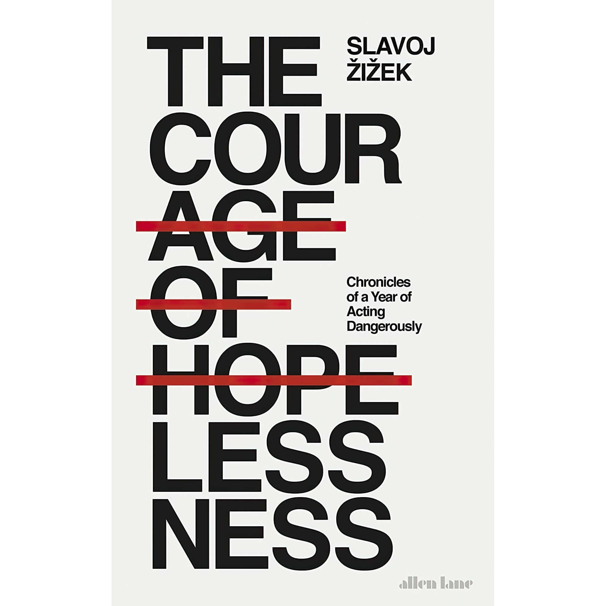 کتاب The Courage of Hopelessness اثر Slavoj Žižek انتشارات Allen Lane