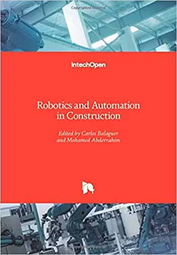 󾕇 دانلود کتاب Robotics and Automation in Construction - دانلود کتاب های دانشگاهی