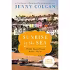 کتاب Sunrise by the Sea اثر Jenny Colgan انتشارات HarperLuxe