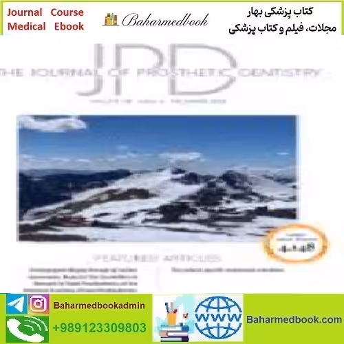 The Journal of Prosthetic Dentistry Volume 128 Issue 1 to 6 2022