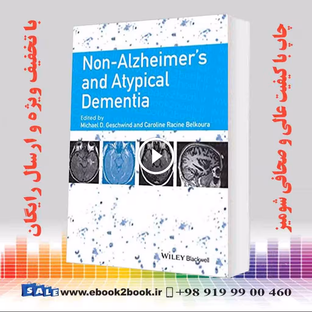 Non-Alzheimer’s and Atypical Dementia