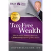 کتاب Tax-Free Wealth اثر Tom Wheelwright انتشارات RDA Press, LLC