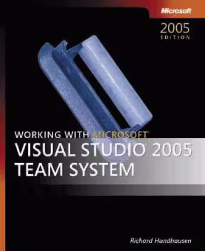 خرید و دانلود نسخه کامل کتاب Working with Microsoft Visual Studio 2005 Team System